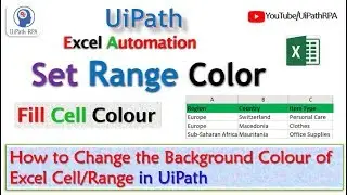 Fill Excel Cell Color UiPath | Set Range Color UiPath | Excel Automation UiPath RPA