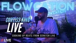 Curtiss King Making A Beat From Scratch In FL Studio | FLOWCATION [ep. 69]