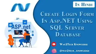 Create Login Form in ASP.NET Using SQL SERVER Database | How do I create a SQL Server Login database