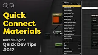 Quick Dev Tip #17 UE4 - Materials Quick Connections