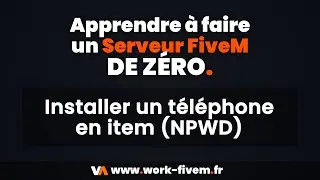 Créer un Serveur GTA5 RP (FiveM) En 2023－EP N°11 : Téléphone en item (NPWD) [TUTORIEL 2023]