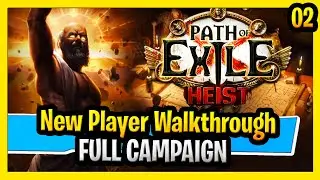 Path of Exile Heist New Player Beginner Guide Full Walkthrough and POE Campaign Heist Part 2 Act 2