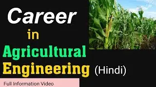 CAREER Options in Agricultural Engineering