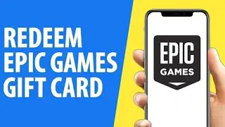 How to Redeem Epic Games Gift Card Code (Easy)