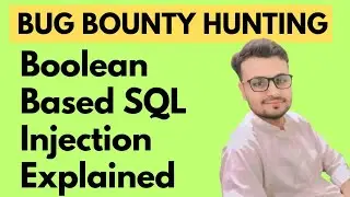 Boolean-Based SQL Injection Explained: How It Works & Prevention Tips!