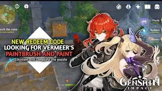 Genshin Impact -'Looking for vermeer paintbrush and paint' Location, Puzzle Complete and Redeem Code