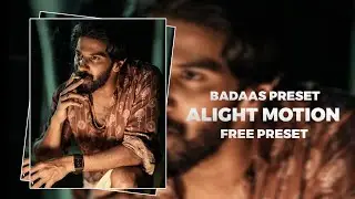 Badass Preset Xml | No Password | Alight Motion Free Preset Xml | Google Drive link | 