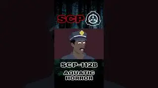 SCP-1128 AQUATIC HORROR