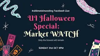 SPECIAL HALLOWEEN SPECIAL - MARKET WATCH EPISODE 26