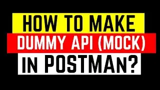How Do You Make a Dummy API in Postman?