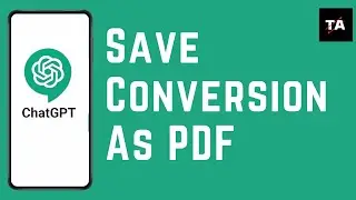 How to save ChatGPT conversation as a PDF file _ Download Chat GPT Data as PDF