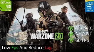 🔧HOW TO FIX WARZONE 2.0 LAG IN LOW END PC | 6GB RAM 2GB GRAPHIC CARD
