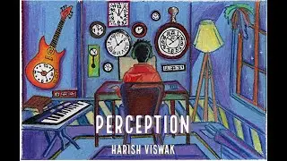 Perception - Harish Viswak (Official Audio)