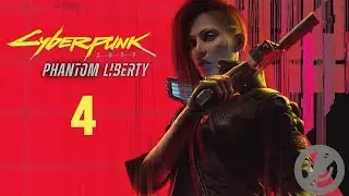 Cyberpunk 2077 DLC Phantom Liberty Прохождение На Русском На 100% Часть 4 - Вся президентская рать