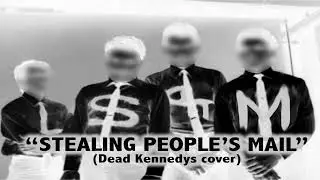 LoveSong of the Month "Stealing People's Mail" (Dead Kennedys cover)