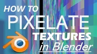 How to Pixelate Textures in Cycles | Blender Tutorial