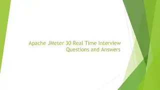 Apache JMeter 30 Real Time Interview Quesitions and Answers #youtubevideo #testing