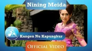 Nining Meida - Kangen Nu Kapungkur (Official Video Clip)