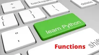 Python Functions: The Definitive Guide