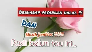 JOMBLO ??!! || OBAT JOMBLO || PRIA IDAMAN WANITA