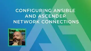 Configuring Ansible and Ascender Network Connections