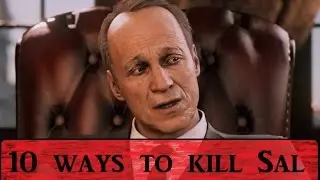 MAFIA 3: 10 Ways To Kill Sal Marcano