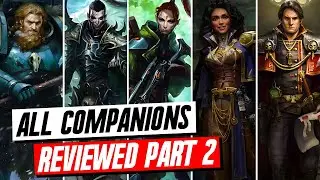 WH 40K Rogue Trader Companions Reviewed: Heinrix, Jae, Yrliet, Marazhai, Ulfar (Part 2)