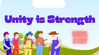 Moral Stories|| Unity is Strength||