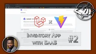 Inventory App Startup With Laravel #2 || How much can we cover in 2 hours??
