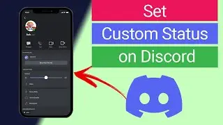 How to Set Custom Status on Discord Mobile?