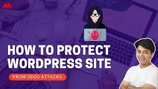 DDoS Attacks -  How to protect your WordPress site from DDoS Spam Attacks?