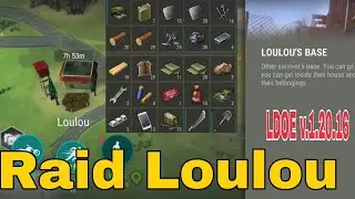 Raid Loulou | Last Day on Earth v.1.20.16