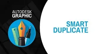 Autodesk Graphic: Smart Duplicate