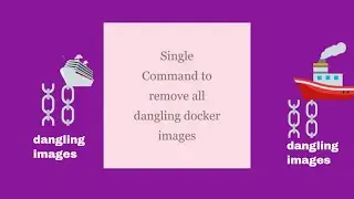 Command to remove all dangling docker images | Basic docker commands | Docker commands for beginners