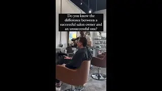 The Key Difference Between Successful & Unsuccessful Salon Owners | Salon Businesses Coaching