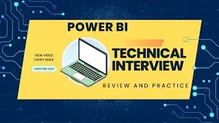 Power BI Interview Practice Review Concepts Quick and Easy