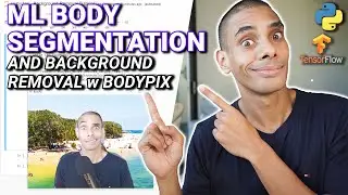 Body Segmentation with Python and Tensorflow BodyPix | Plus and AI Background Removal