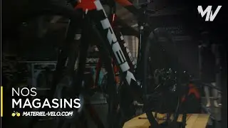 Nos magasins Materiel-velo.com