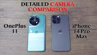 iPhone 14 Pro Max vs OnePlus 11 | DETAILED CAMERA COMPARISON