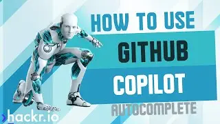 How To Use GitHub Copilot: Autocomplete