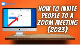 How To Invite People To A Zoom Meeting ✅