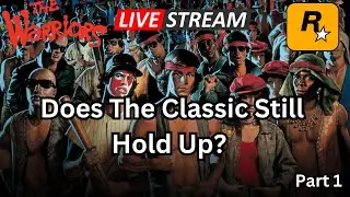 The Warriors - Part 1- Upscaled With Amazing Graphics!