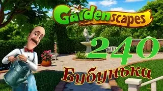 GardenScapes Level 240 Walkthrough