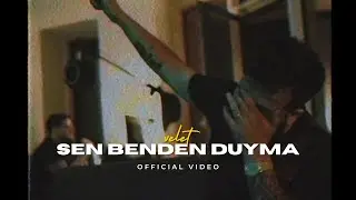 Velet - Sen Benden Duyma (Official Video)
