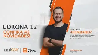 Corona 12 | Conheça as novidades!