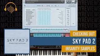 Checking out: SKY PAD 2 by Insanity Samples
