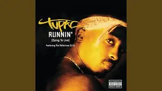 Runnin' (Dying To Live)