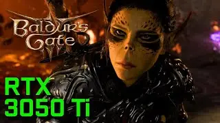 Baldur's Gate 3 | NATIVE 1080P BENCHMARK | RTX 3050 Ti i5 12500H