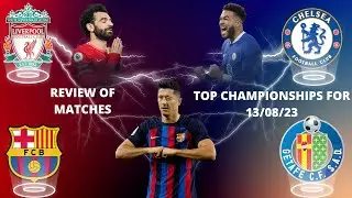 Review of the matches of the TOP Championships!!! Tour 1 #chelsea #liverpool #barcelona