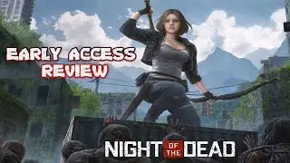 IS IT WORTH IT TO BUY NIGHT OF THE DEAD? (Early Access 2020 Review)